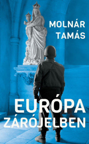 Molnr Tams - Eurpa zrjelben