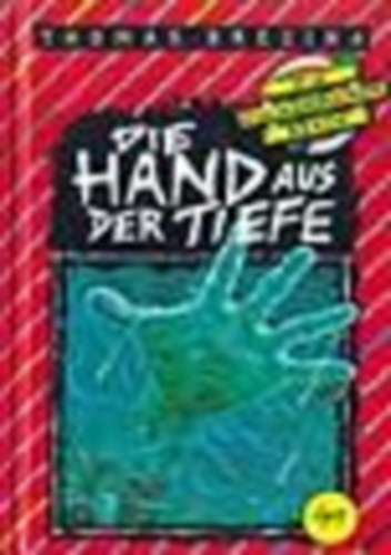 t - Die Hand aus der Tiefe