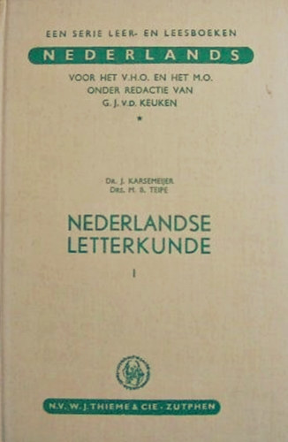 Dr. Drs. M. B. Teipe J. Karsemeijer - Nederlandse letterkunde I.