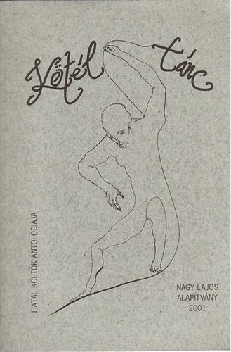 K�t�l-t�nc (fiatal k�lt�k antol�gi�ja)