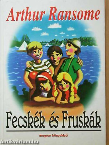 Arthur Ransome - Fecskk s Fruskk