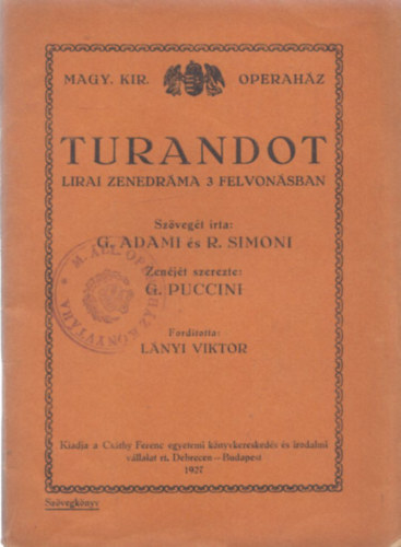 G. Puccini - Turandot (Magyar Kirlyi Operahz)