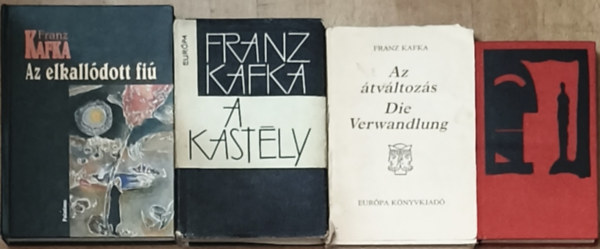 Franz Kafka - 4db Franz Kafka m� - A per, Az �tv�ltoz�s/Die Verwandlung (k�tnyelv�), A kast�ly, Az elkall�dott fi�