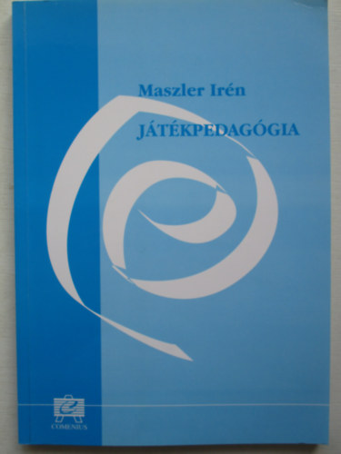 Maszler Irén - Játékpedagógia