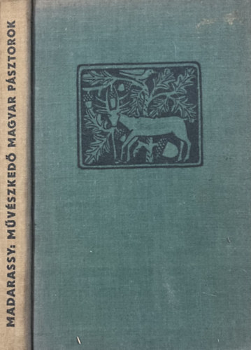 Madarassy László - Művészkedő magyar pásztorok