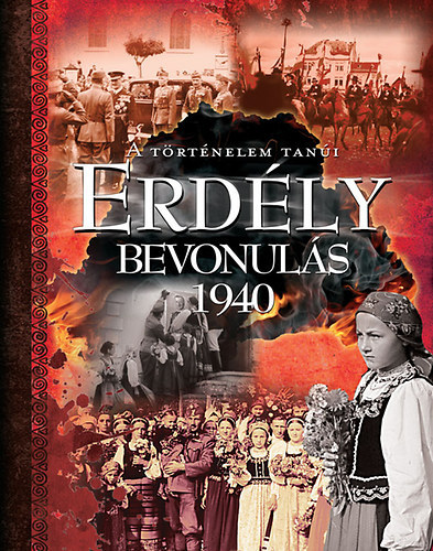 Prantner Zolt�n - Erd�ly - Bevonul�s 1940