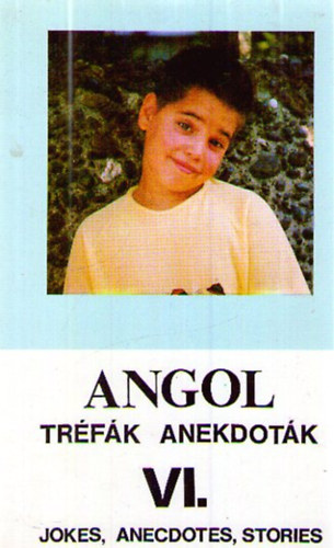 Angol trfk, anekdotk VI. - Jokes, Anecdotes, Stories