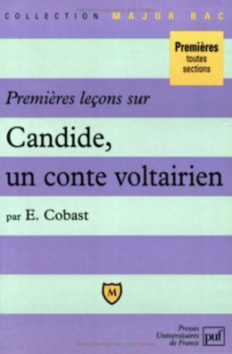 Iad-Premieres Lecons Sur Candide, un Conte Voltairien (Major Bac)