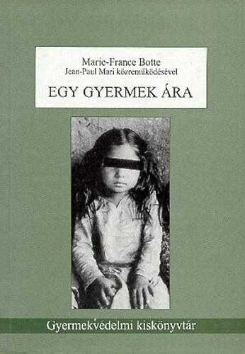 Marie-France Botte - Egy gyermek ra
