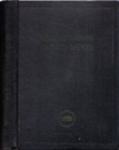 Arany J�nos - �sszes m�vei II. Az elveszett alkotm�ny - Toldi - Toldi est�je