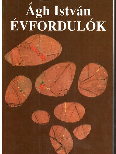 �gh Istv�n - �vfordul�k
