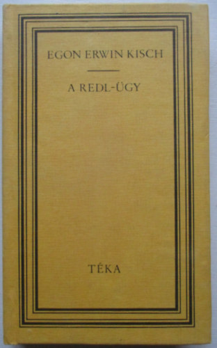 Egon Erwin Kisch - A Redl-�gy (t�ka)