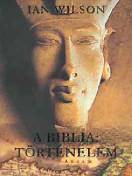 Ian Wilson - A Biblia: T�rt�nelem