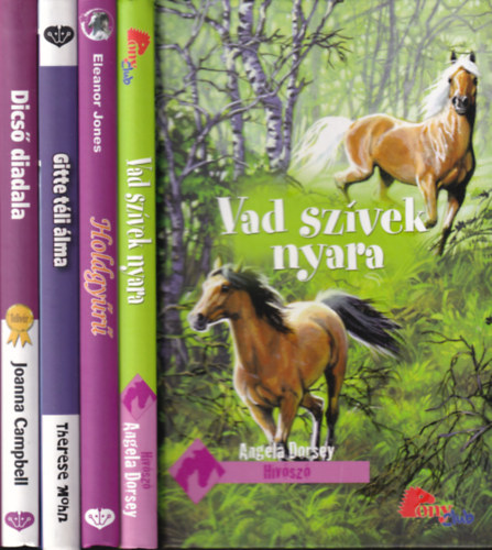 Eleanor Jones, Therese Mohn, Joanna Campbell Angela Dorsey - 4 db. PonyClub (Vad szívek nyara + Holdgyűrű + Gitte téli álma + Dicső diadala)