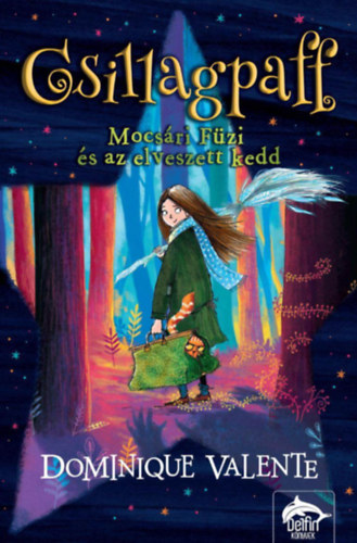 Dominique Valente - Csillagpaff - Mocs�ri F�zi �s az elveszett kedd