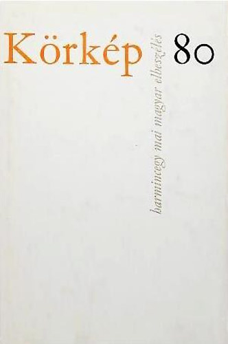 Magvet� K�nyvkiad� - K�rk�p 80 (Harmincegy mai magyar elbesz�l�s)