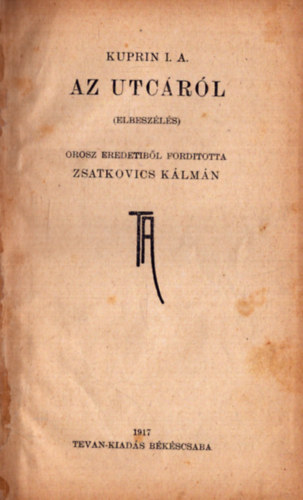 A. I. Kuprin - Az utcrl