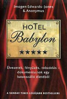 Imogen Edwards; Jones és Ano - Hotel Babylon