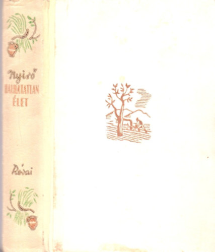 Nyr Jzsef - Halhatatlan let