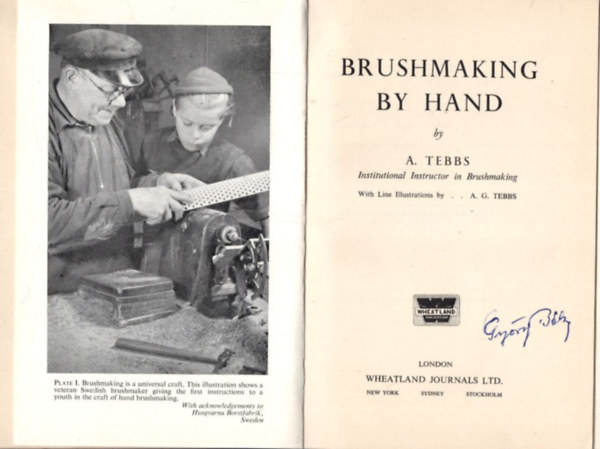 A. G. Tebbs - Brushmaking by Hand ( kzi ecsetkszts angol nyelv )