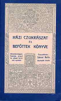Srosi Bella  (sszell.) - Hzi czukrszat s befttek knyve