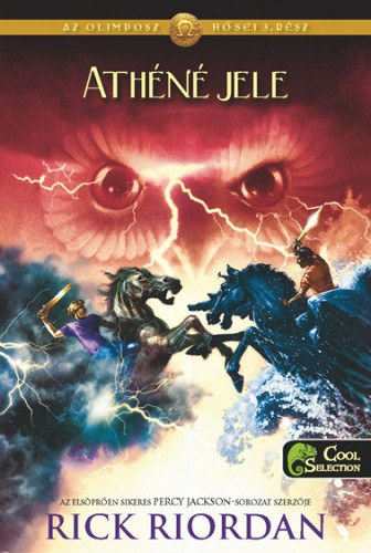 Rick Riordan - Athéné jele - Az Olimposz hősei 3.