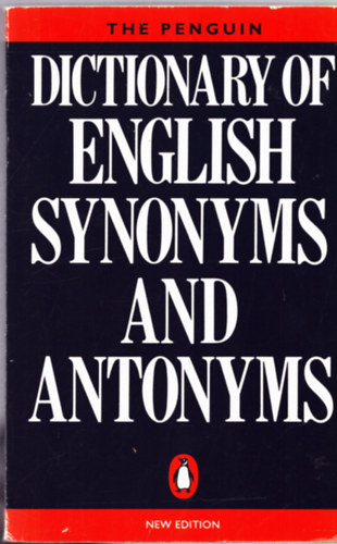 Rosalind  Fergusson (editor) - The Penguin dictionary of english synonyms and antonyms