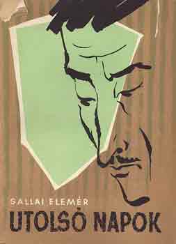 Sallai Elem�r - Utols� napok