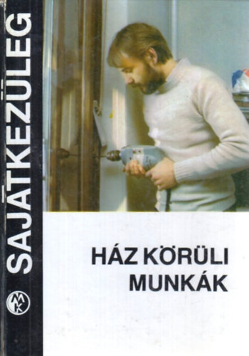 Mszaki Knyvkiad - Hz krli munkk