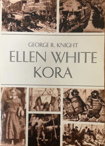 George R. Knight - Ellen White kora