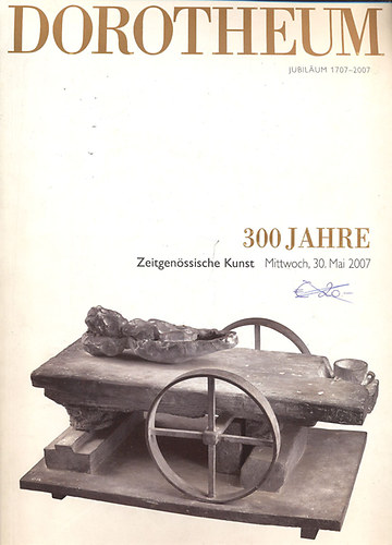 Dorotheum: 300 Jahre- Zeitgenssische Kunst (30. Mai, 2007)