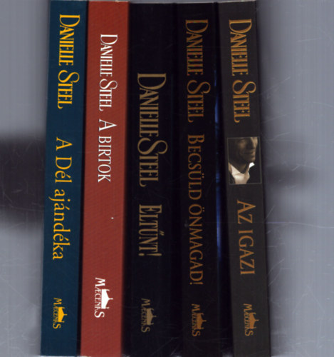 Danielle Steel - 5 db Danielle Steel romantikus regny: Az igazi - Becsld nmagad! - Eltnt! - A birtok - A Dl ajndka