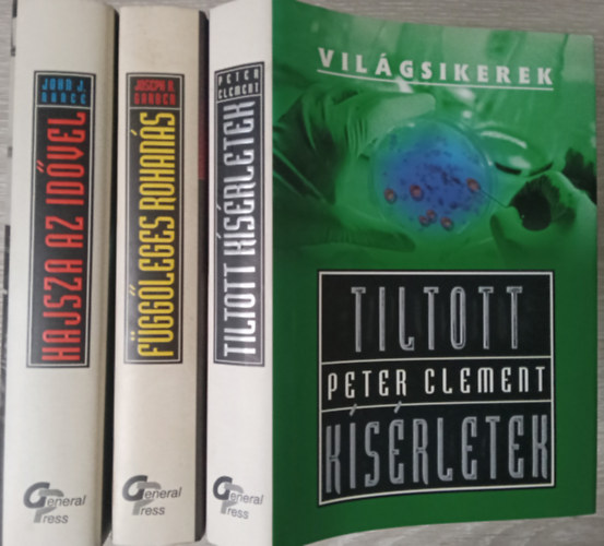 J. Nance/Garber/Clement - Hajsza az idvel + Fggleges rohans + Tiltott ksrletek