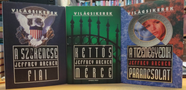 Jeffrey Archer - 3 db Jeffrey Archar: A szerencse fiai + Kettős mérce + A tizenegyedik parancsolat