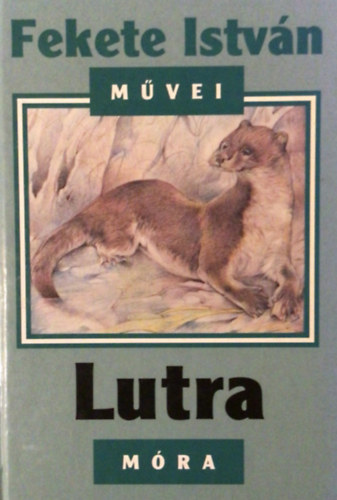 Fekete Istvn - Lutra