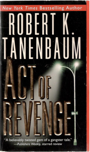 Robert K. Tanenbaum - Act of revenge