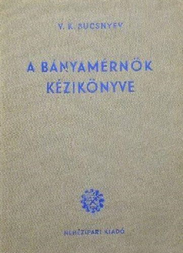 V. K. Bucsnyev - A bnyamrnk kziknyve (N. V. Meljnyikov szerk.)
