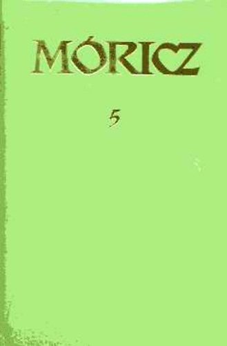 Mricz Zsigmond - Mricz Zsigmond regnyei s elbeszlsei 5.