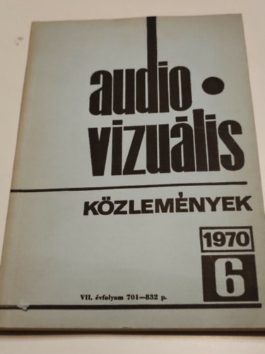 Több szerző - Audiovizuális közlemények 1970/6