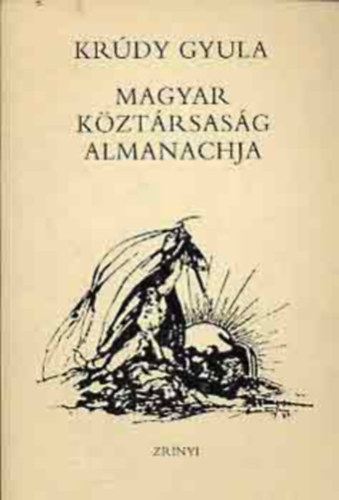 Krdy Gyula - A Magyar Kztrsasg almanachja (reprint, szmozott)