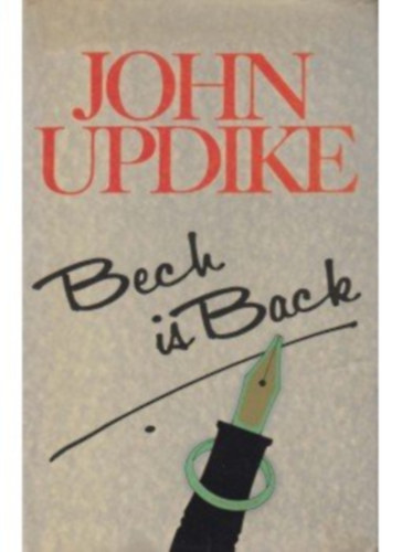 John Updike - Bech is back