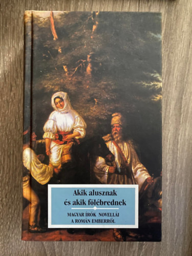 Szerk.: Krssi P. Jzsef - Akik alusznak s akik flbrednek - MAGYAR RK NOVELLI A ROMN EMBERRL (Sat kppel)