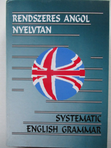 Bozai �gota - Rendszeres angol nyelvtan
