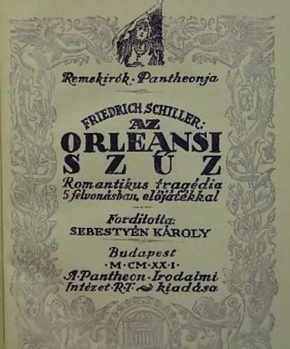 Friedrich Schiller - Az Orleansi szűz