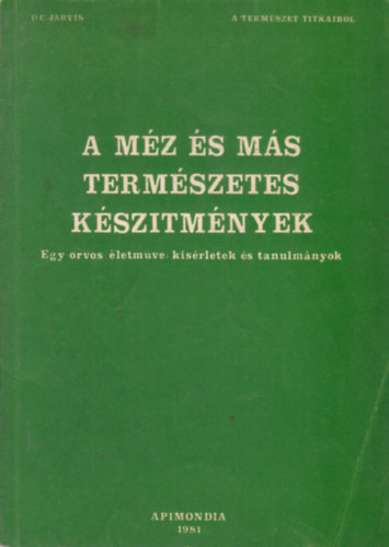 A m�z �s m�s term�szetes k�szitm�nyek