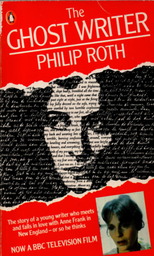 Philip Roth - The ghost writer