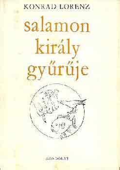 Konrad Lorenz - Salamon kirly gyrje