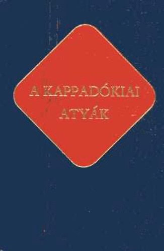 Szent Istvn Trsulat - A kappadkiaia atyk (keresztny rk 6.)