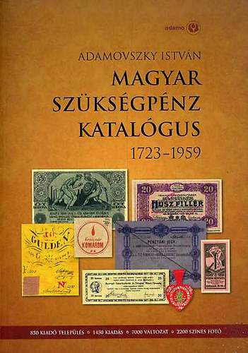 Adamovszky Istvn - Magyar szksgpnz katalgus 1723-1959