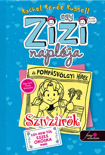 Rachel Renee Russell - Egy Zizi naplja 5. - Szvzrk